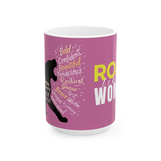 Roar Like A Woman Ceramic Mug (15oz)
