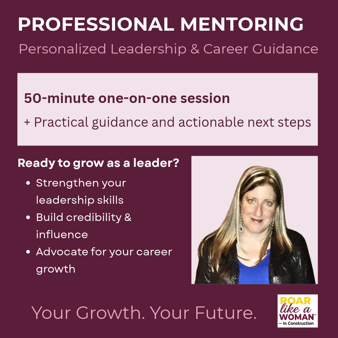 Professional Mentoring: 50-minute one-on-one session for leadership development, career guidance, and professional growth, offered by Roar Like A Woman.